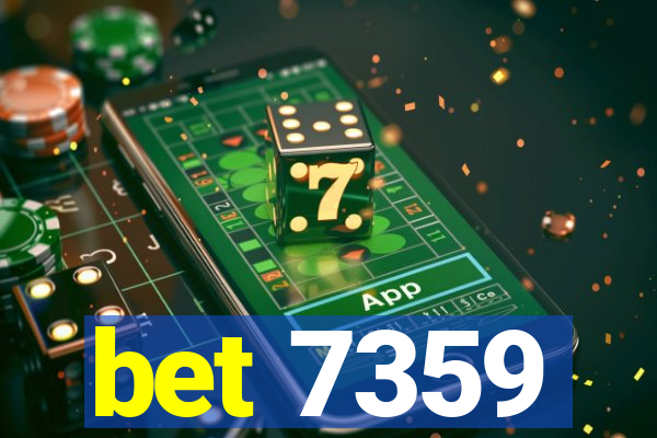 bet 7359